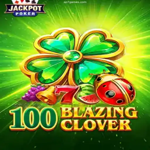 Exploring 100BlazingClover: A Thrilling Casino Experience